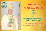 THÁNH LỄ KHỞI ĐẦU SỨ VỤ CỦA TÂN GM GB NGUYỄN HUY BẮC TẠI NHÀ THỜ CHÍNH TÒA GP BAN MÊ THUỘT