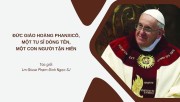 ĐỨC GIÁO HOÀNG PHANXICÔ,  MỘT TU SĨ DÒNG TÊN, MỘT CON NGƯỜI TẬN HIẾN