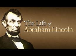 Abaraham Lincoln, vị tổng thống thứ 16 của Hoa Kỳ.