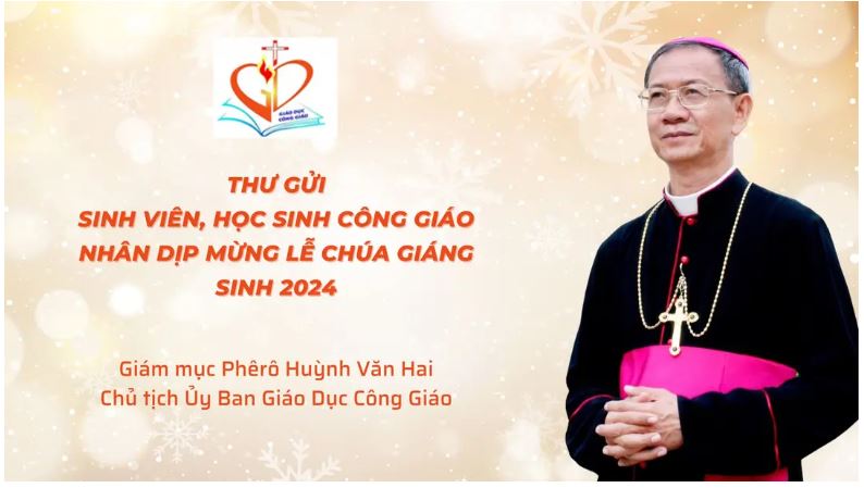 THƯ GỬI SINH VIÊN, HỌC SINH CÔNG GIÁO NHÂN DỊP MỪNG LỄ CHÚA GIÁNG SINH 2024