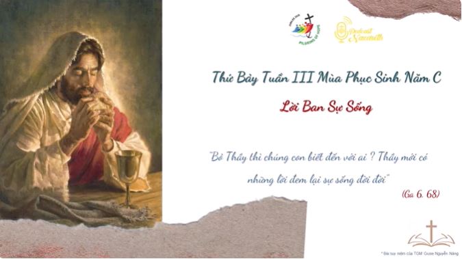Suy niệm Thứ Bảy Tuần III Mùa Phục Sinh