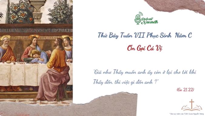 Suy niệm  Thứ Bảy Tuần VII Phục Sinh