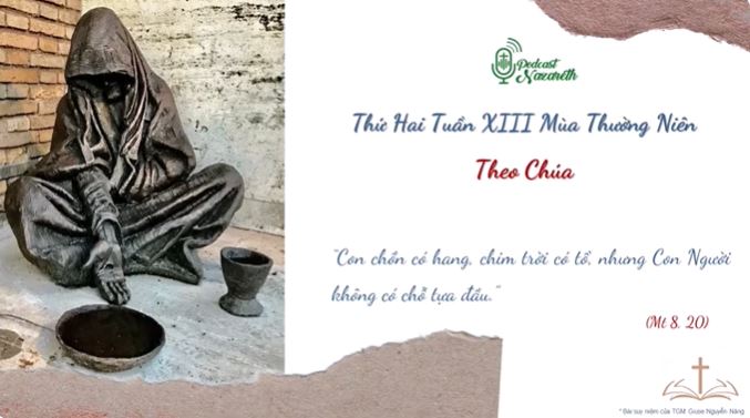 Suy niệm Thứ Hai Tuần XIII Mùa Thường Niên