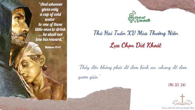 Suy niệm Thứ Hai Tuần XV Mùa Thường Niên