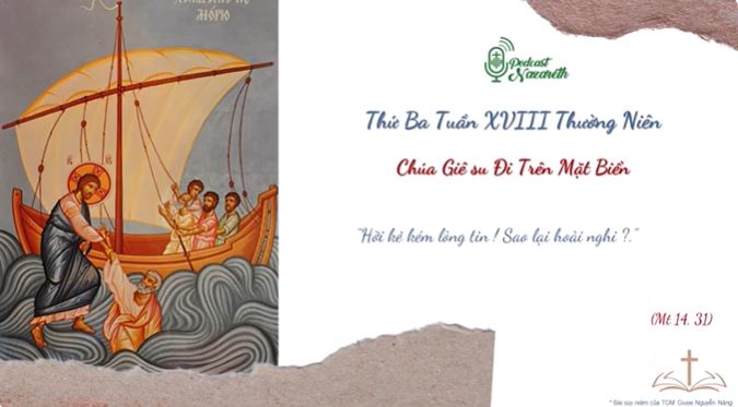 Suy niệm Thứ Ba Tuần XVIII Thường Niên