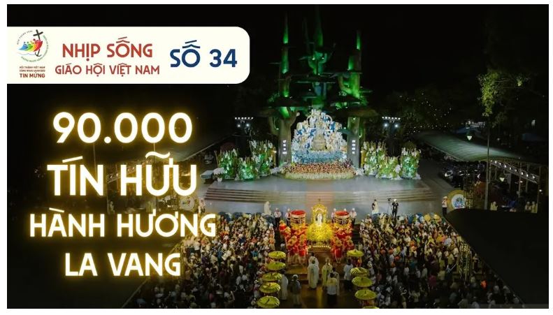 NHỊP SỐNG GIÁO HỘI VIỆT NAM SỐ 34 (12/8 - 18/8/2025)