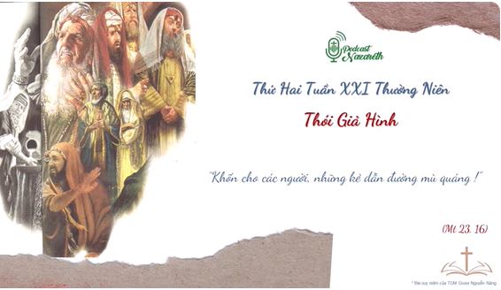 Suy niệm  Thứ Hai Tuần 21 Mùa Thường Niên