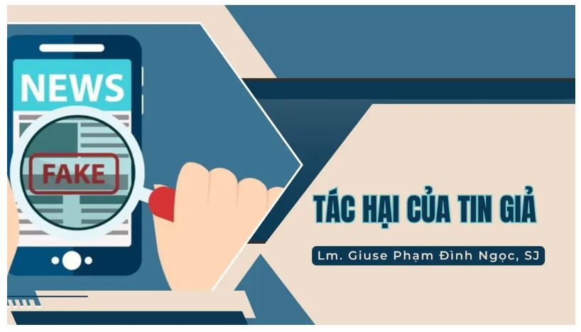 TÁC HẠI CỦA TIN GIẢ