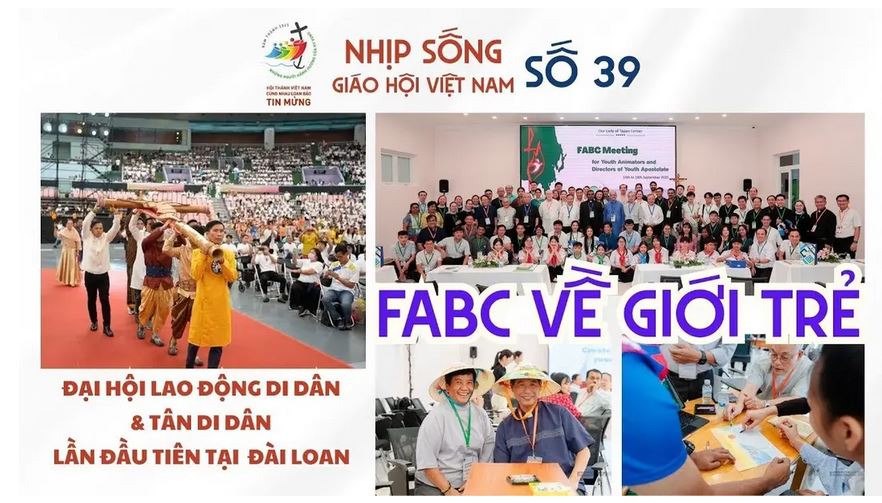 NHỊP SỐNG GIÁO HỘI VIỆT NAM SỐ 39 (16/9 - 22/9/2025)