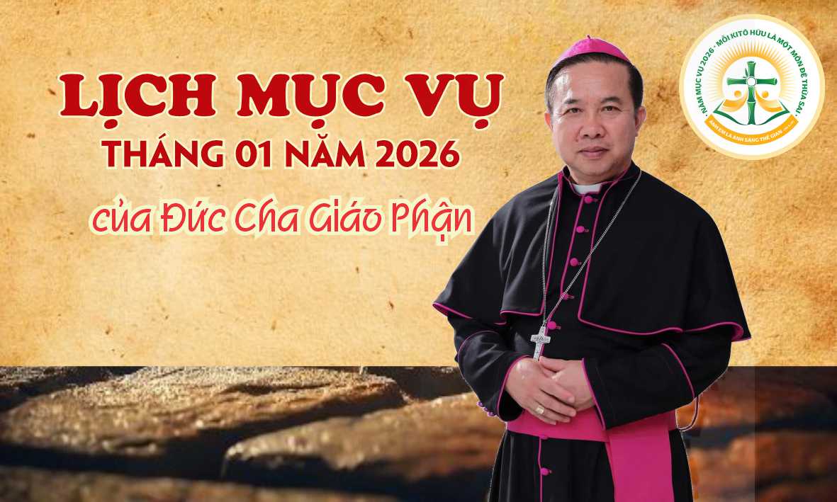 LỊCH MỤC VỤ THÁNG 01.2026 CỦA ĐỨC GIÁM MỤC