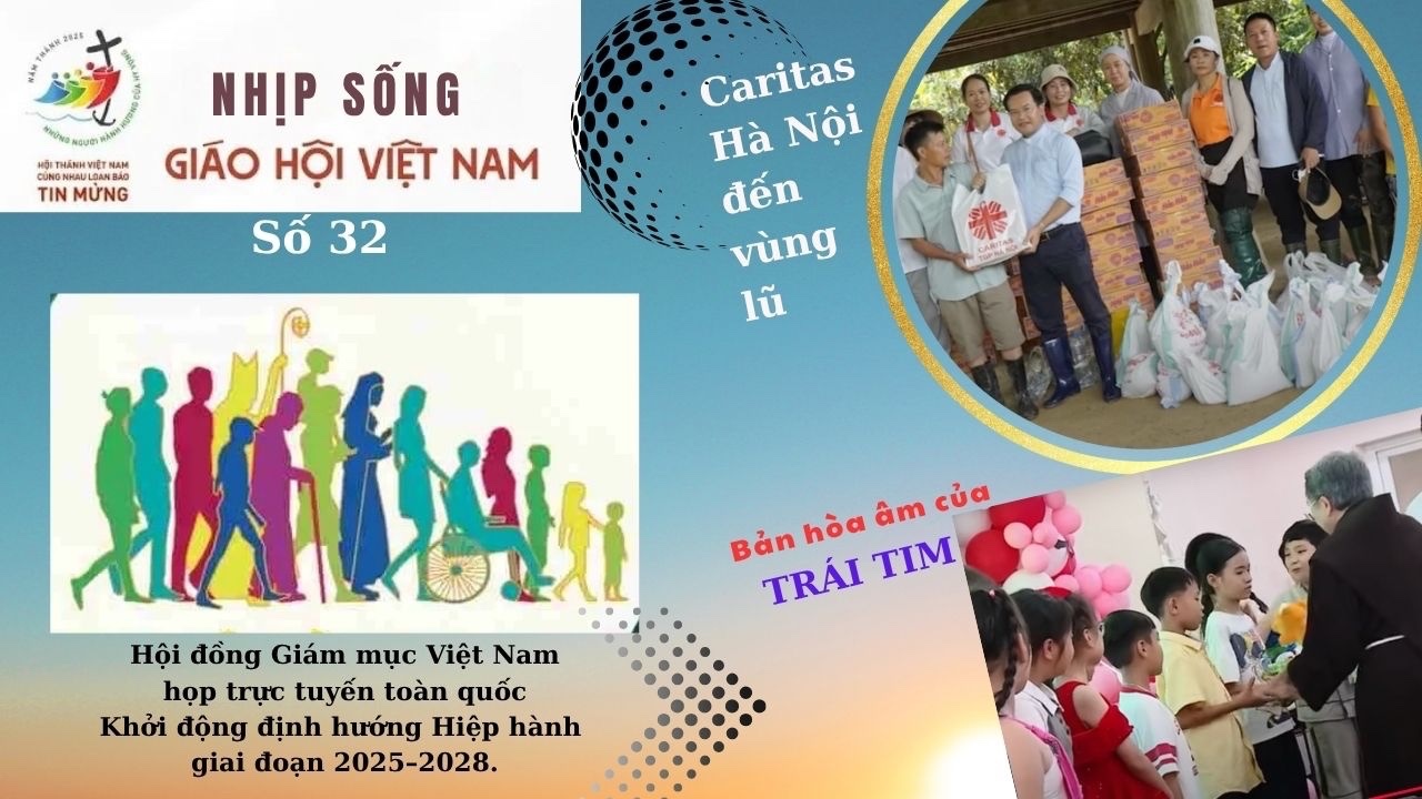 NHỊP SỐNG GIÁO HỘI VIỆT NAM SỐ 32