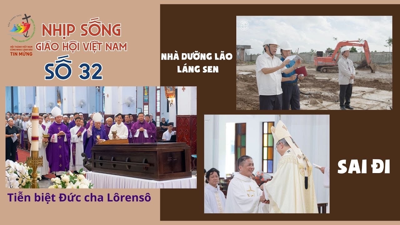 NHỊP SỐNG GIÁO HỘI VIỆT NAM SỐ 33 (05/7 - 11/8/2025)