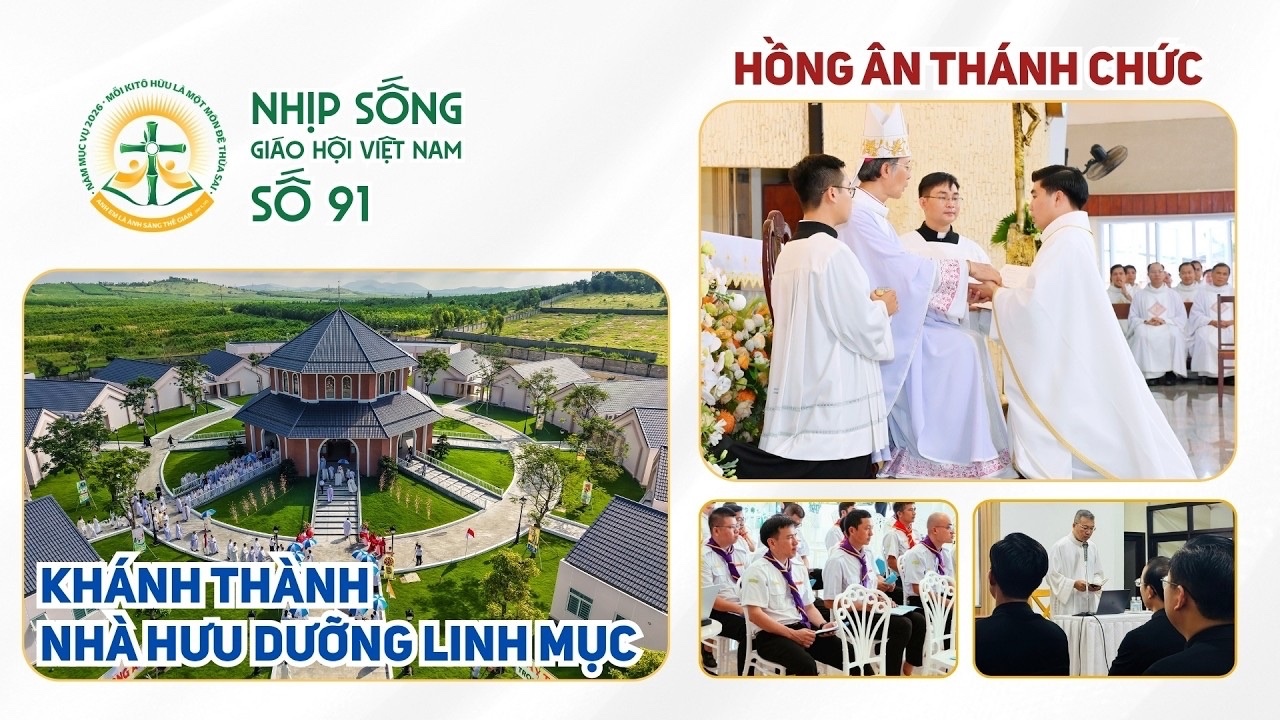 NHỊP SỐNG GIÁO HỘI VIỆT NAM SỐ 91