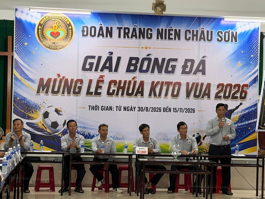 KHỞI ĐỘNG GIẢI BÓNG ĐÁ TRUYỀN THỐNG ĐOÀN TRÁNG NIÊN GIÁO XỨ CHÂU SƠN 2026