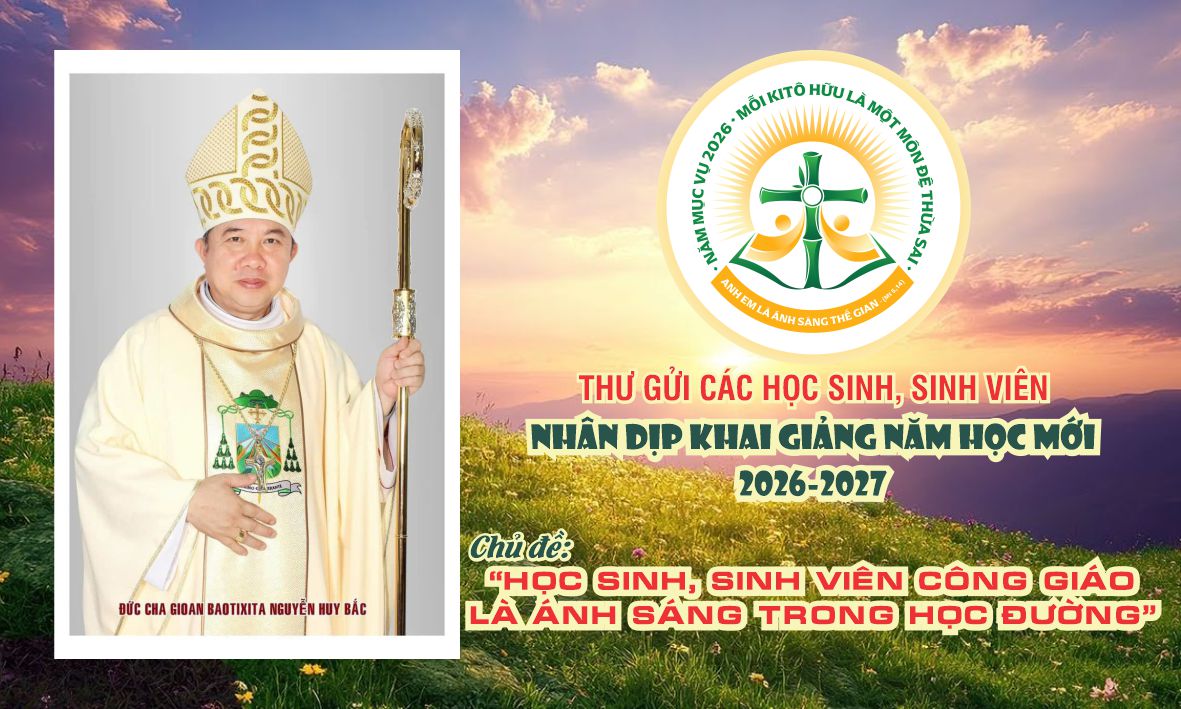 THƯ GỬI HỌC SINH, SINH VIÊN TRONG GP NHÂN DỊP KHAI GIẢNG 2026-2027