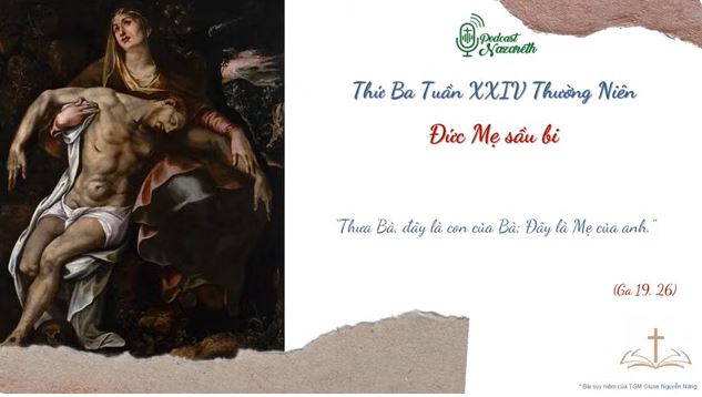 SUY NIỆM THỨ BA TUẦN 24 MÙA THƯỜNG NIÊN