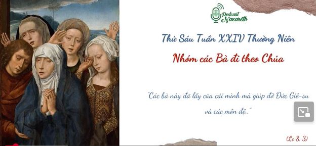 SUY NIỆM THỨ SÁU TUẦN 24 MÙA THƯỜNG NIÊN