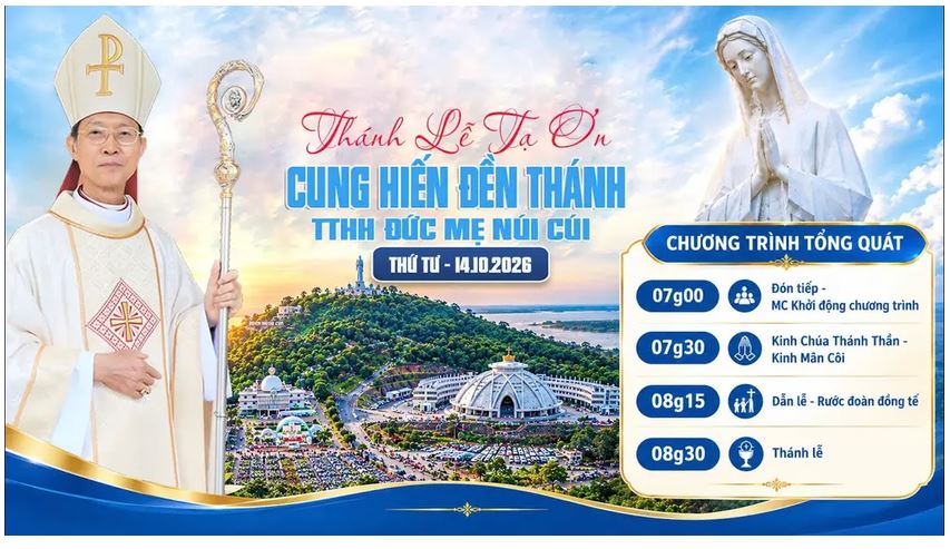 THÁNH LỄ TẠ ƠN VÀ CUNG HIẾN ĐỀN THÁNH TRUNG TÂM HÀNH HƯƠNG ĐỨC MẸ NÚI CÚI