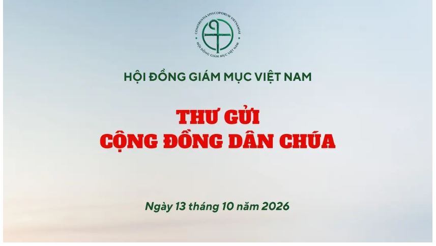 HỘI ĐỒNG GIÁM MỤC VIỆT NAM - THƯ GỬI CỘNG ĐỒNG DÂN CHÚA