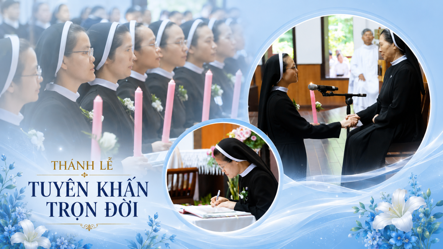 Thánh Lễ Tuyên Khấn Trọn Đời - Dòng Nữ Vương Hòa Bình
