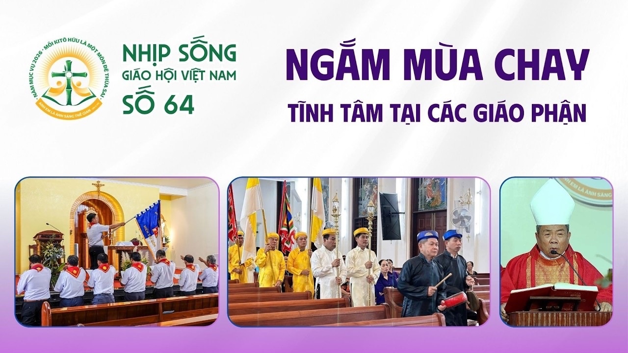 NHỊP SỐNG GIÁO HỘI VIỆT NAM SỐ 64