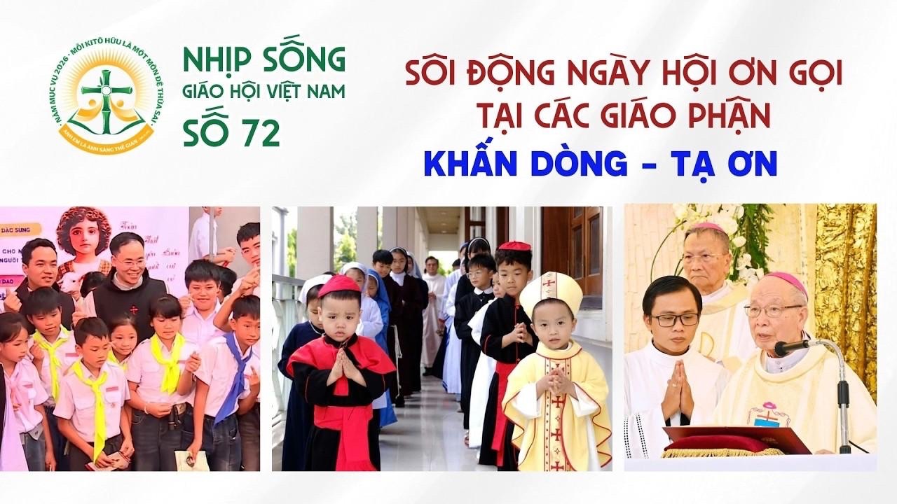 NHỊP SỐNG GIÁO HỘI VIỆT NAM SỐ 72